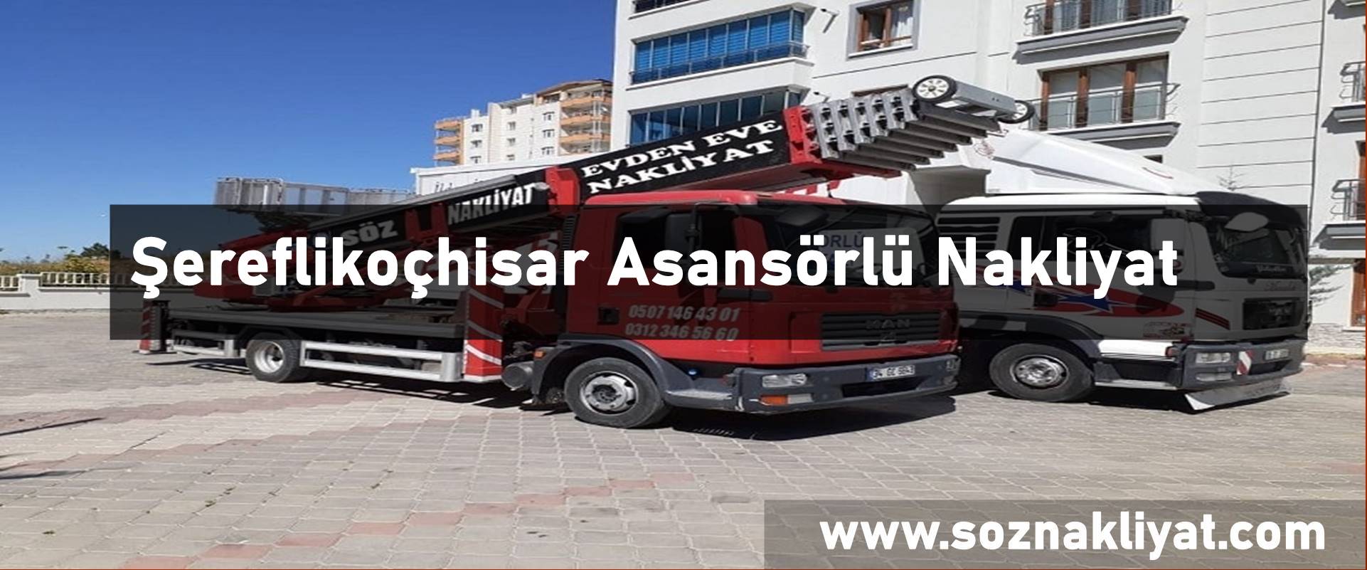 Şereflikoçhisar Asansörlü Nakliyat